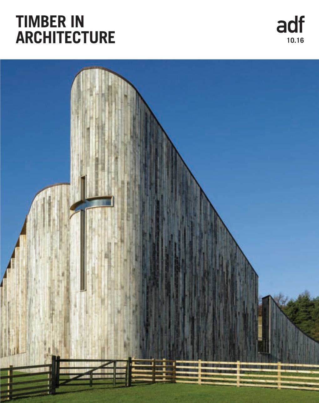 Timber in Architecture Supplement CONTENTS