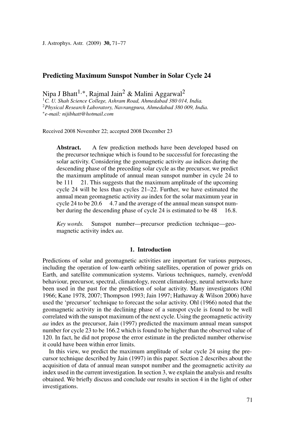 Predicting Maximum Sunspot Number in Solar Cycle 24 Nipa J Bhatt