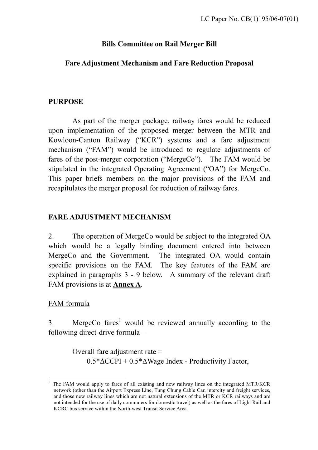 Bills Committee on Rail Merger Bill Fare Adjustment Mechanism and Fare Reduction Proposal PURPOSE As Part of the Merger Package