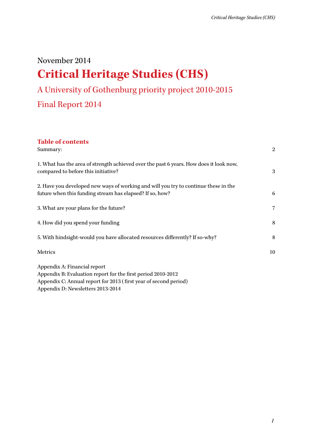 Critical Heritage Studies (CHS)