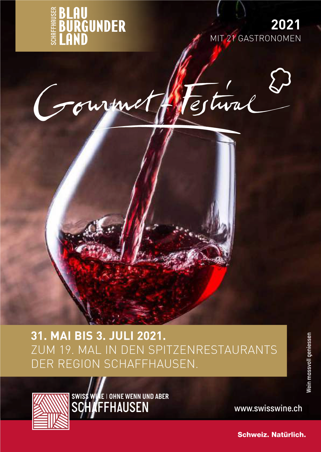 31. Mai Bis 3. Juli 2021. Zum 19. Mal in Den Spitzenrestaurants Der Region Schaffhausen