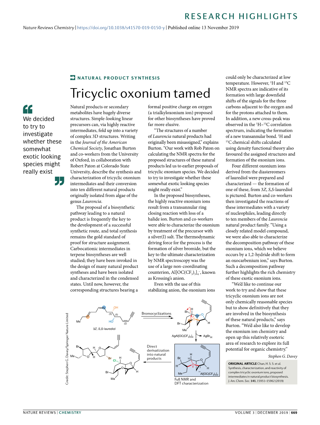 Tricyclic Oxonium Tamed