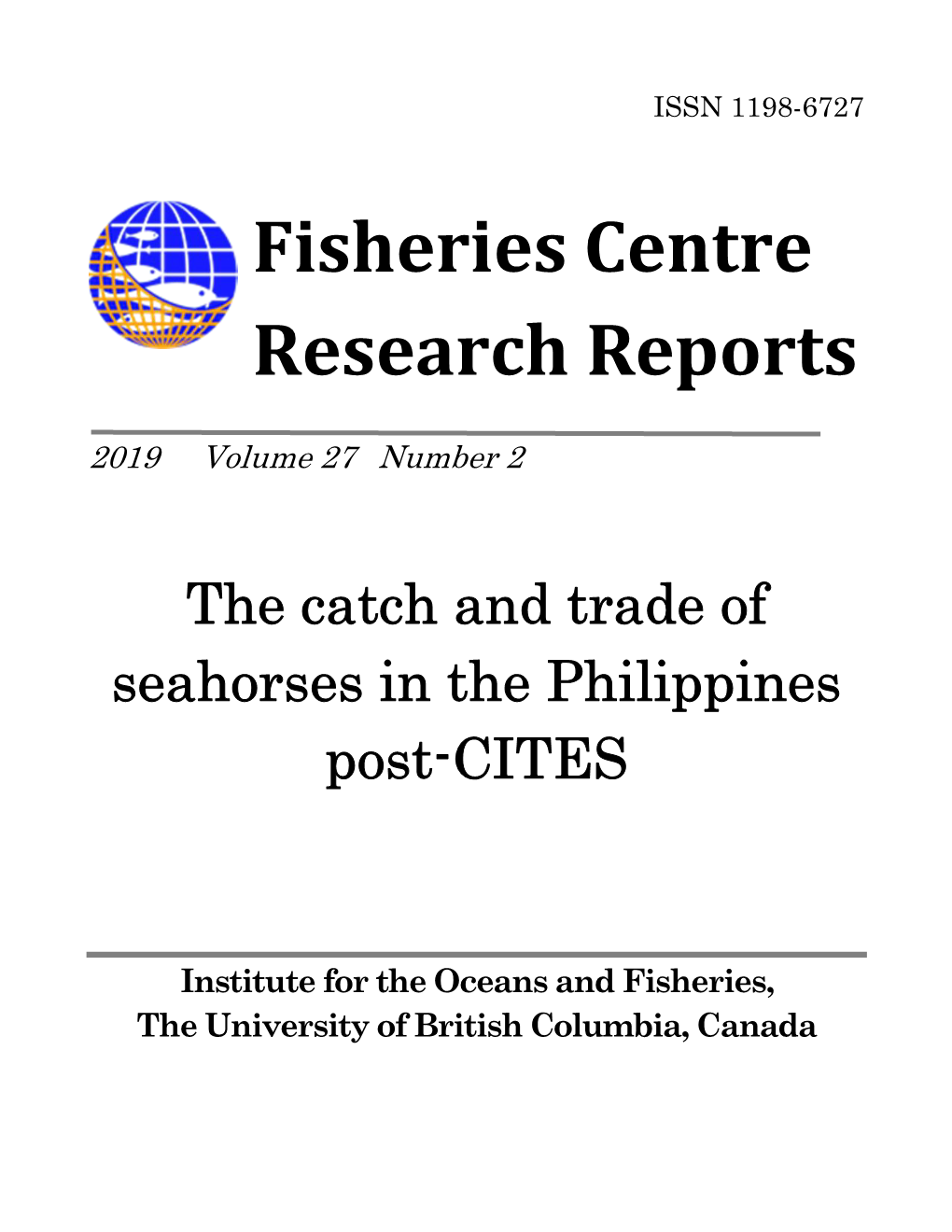 The Catch and Trade of Seahorses in the Philippines Post-CITES