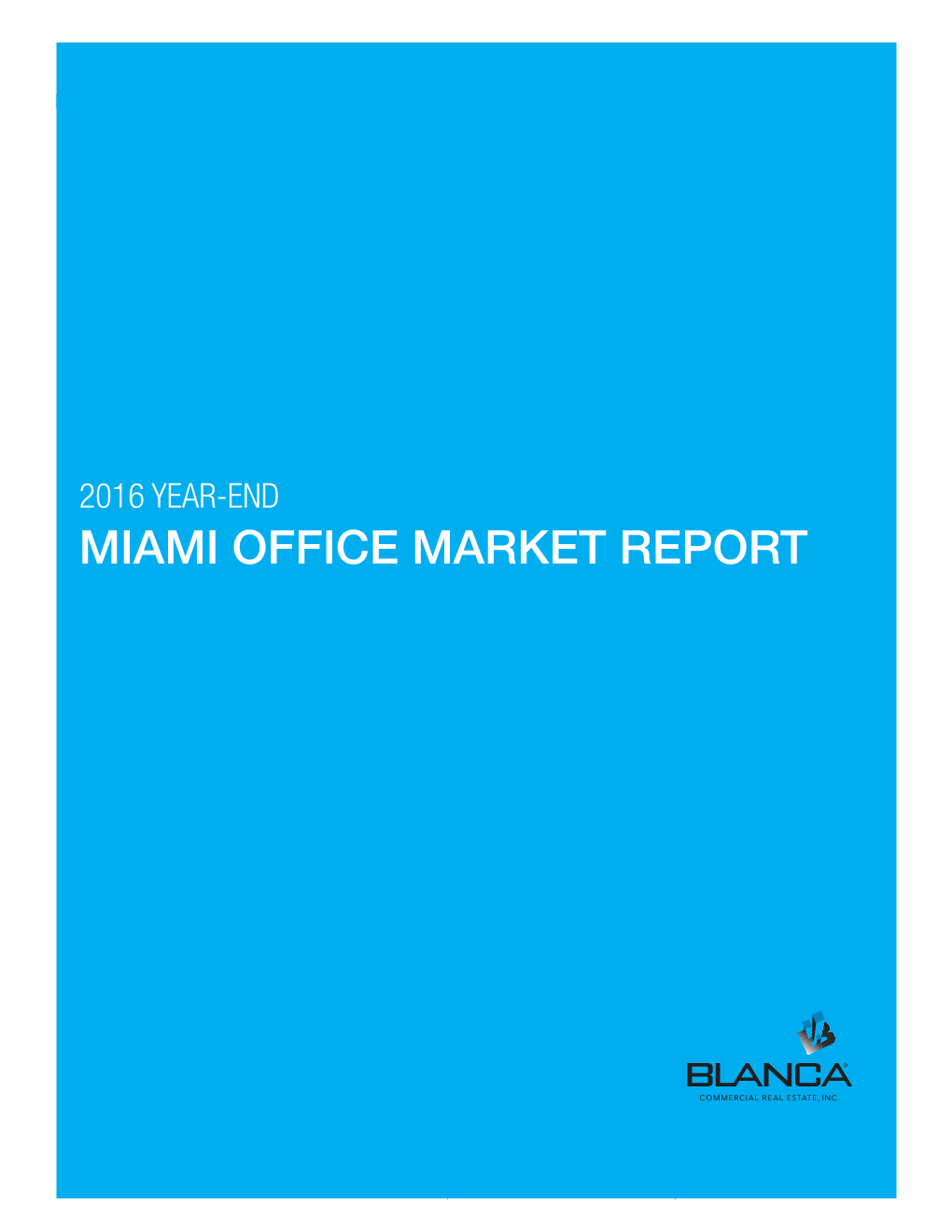 Miami Office Market Report