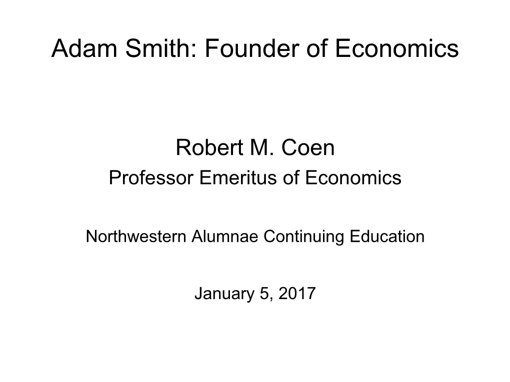 Adam Smith: Founder of Economics
