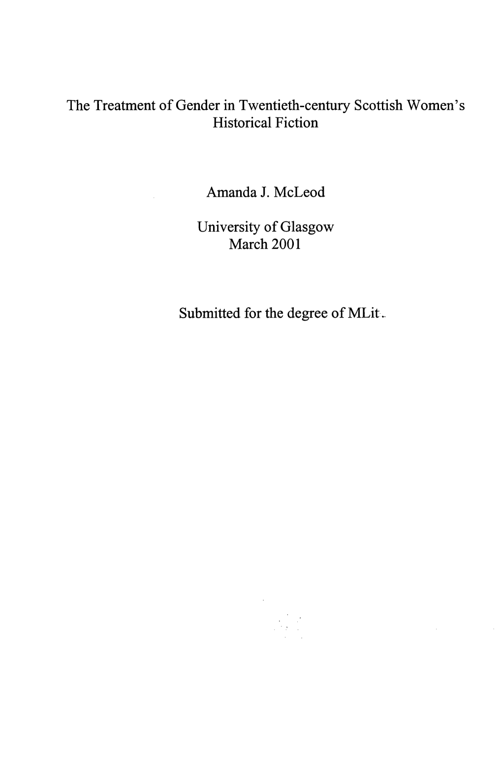 The Treatment of Gender in Twentieth-Century Scottish Women’S Historical Fiction