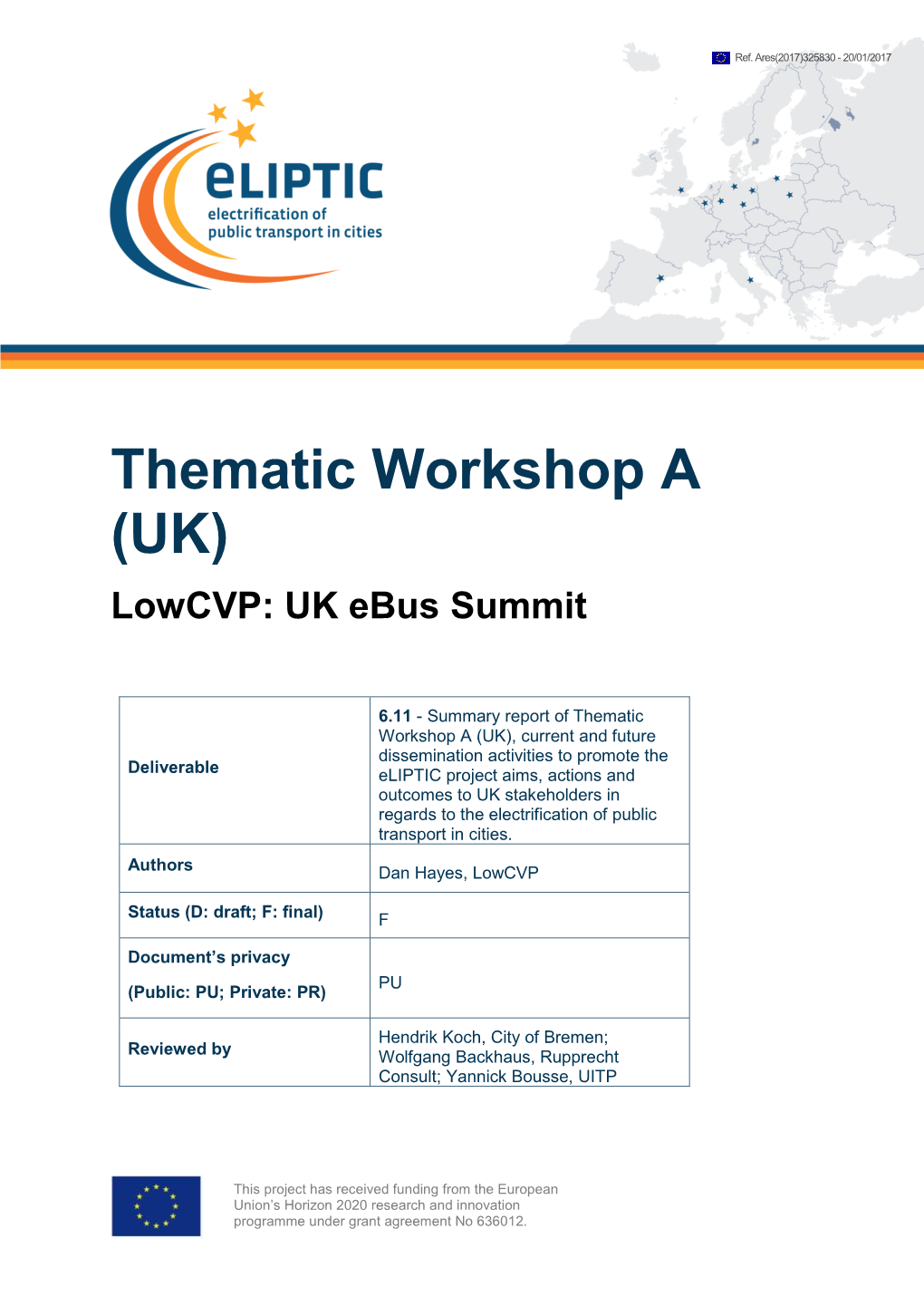 Thematic Workshop a (UK) Lowcvp: UK Ebus Summit