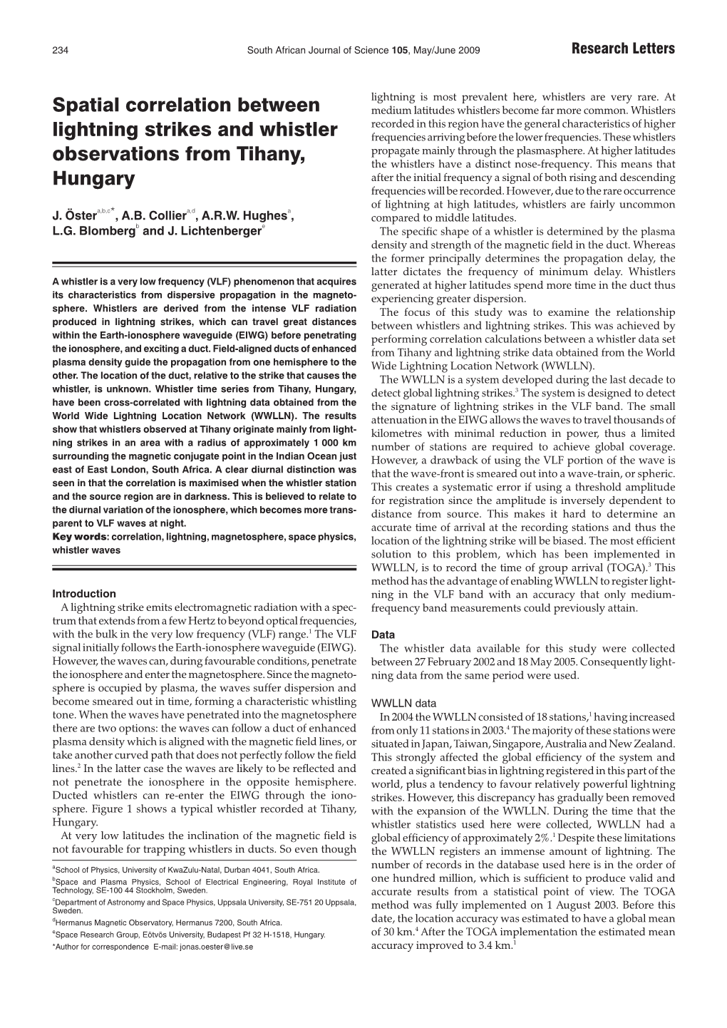 Spatial Correlation Between Lightning Strikes and Whistler Observations