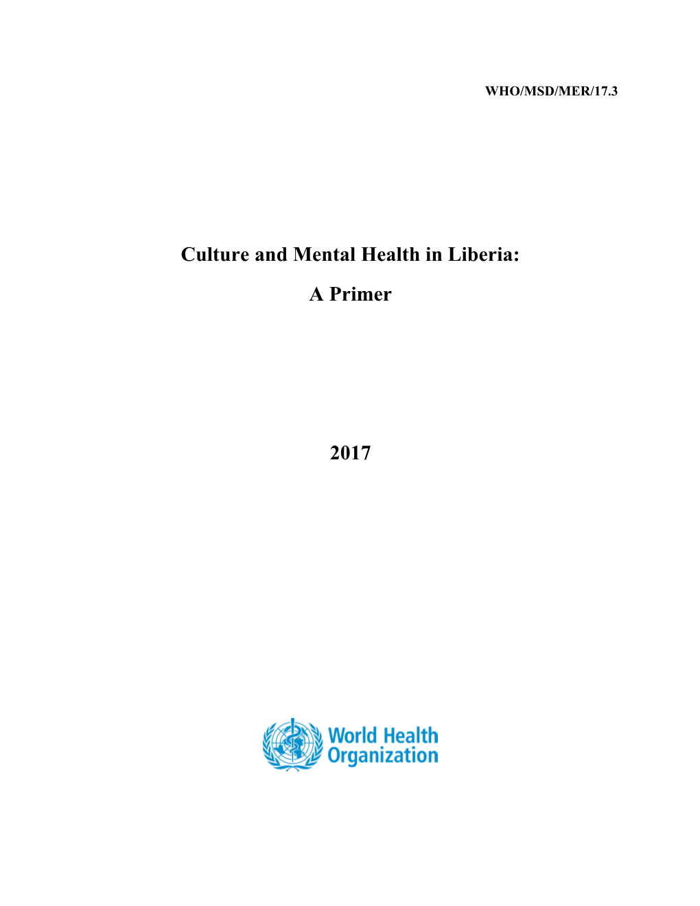 Culture and Mental Health in Liberia: a Primer 2017