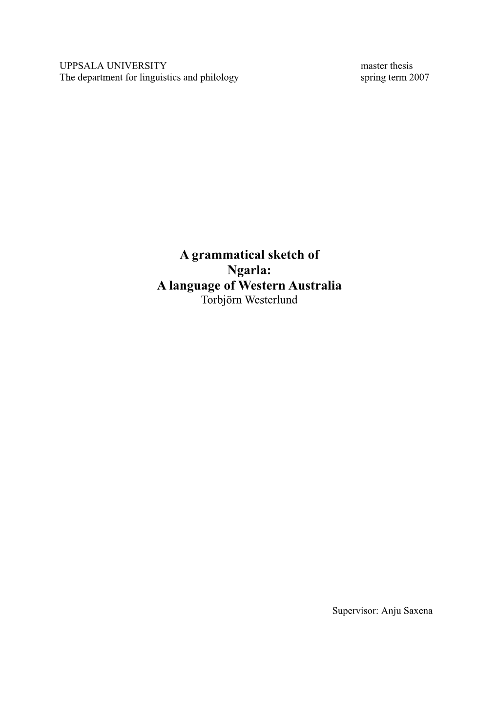 A Grammatical Sketch of Ngarla: a Language of Western Australia Torbjörn Westerlund