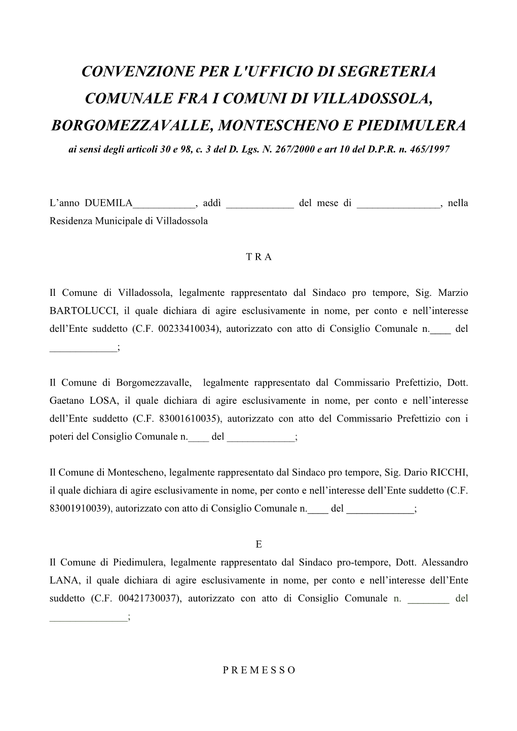 Convenzione Per L'ufficio Di Segreteria Comunale Fra I Comuni Di Villadossola, Borgomezzavalle, Montescheno E Piedimulera