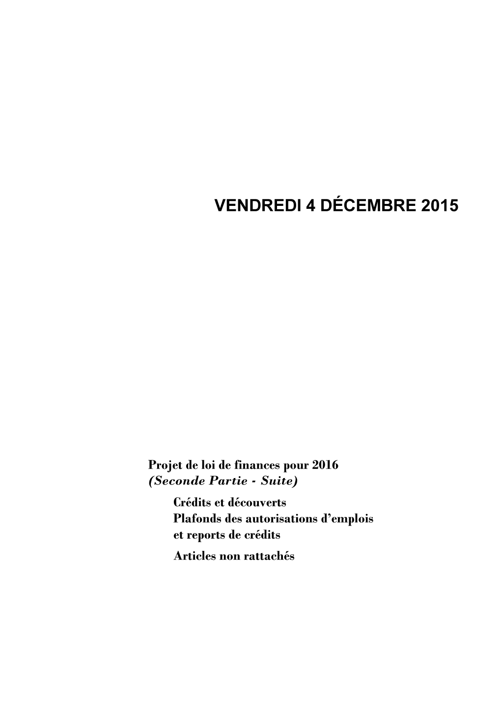 Vendredi 4 Décembre 2015