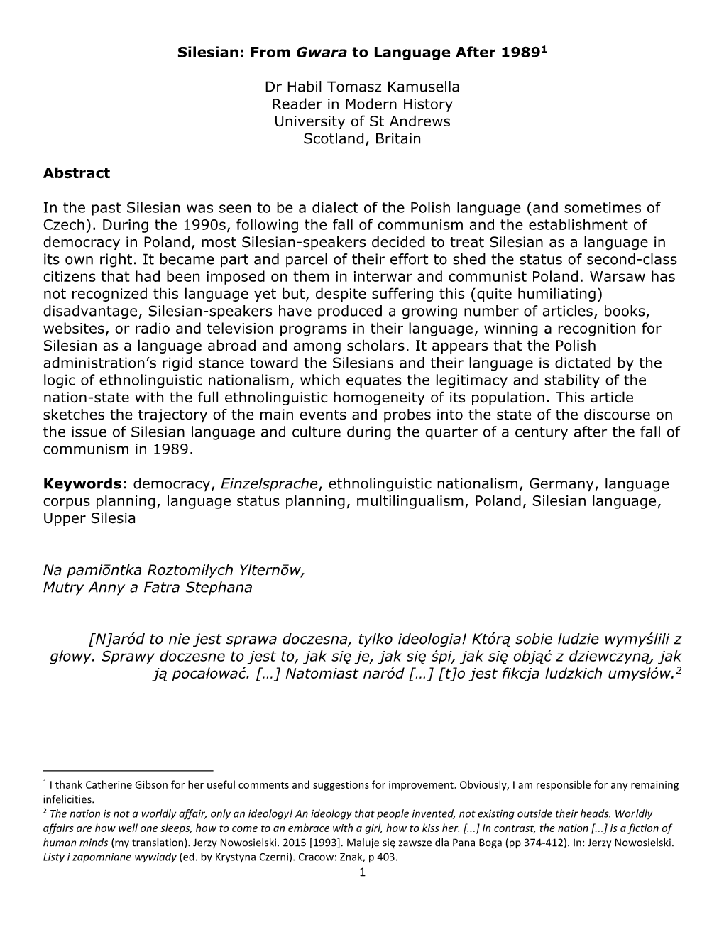 Silesian: from Gwara to Language After 19891 Dr Habil Tomasz