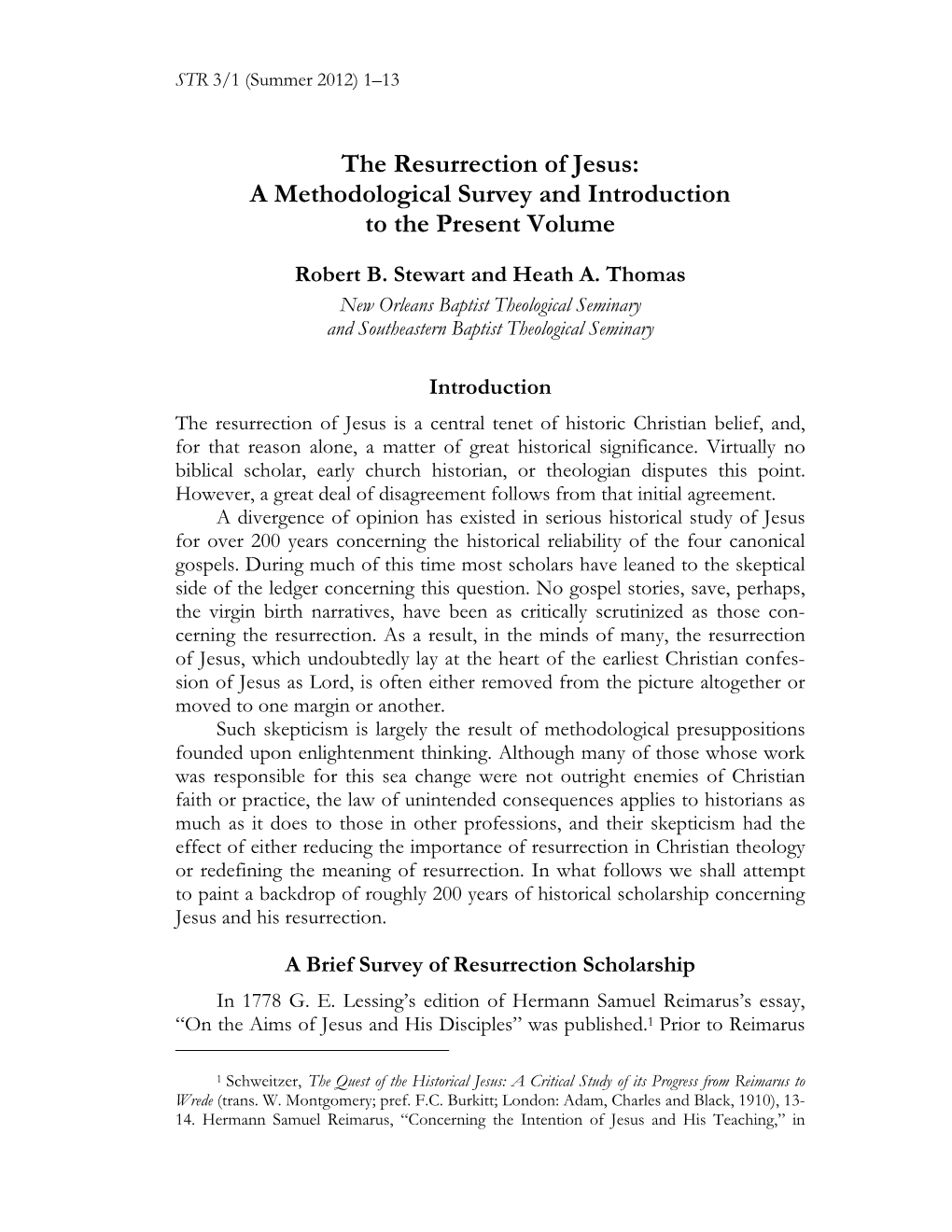 The Resurrection of Jesus: a Methodological Survey and Introduction to the Present Volume