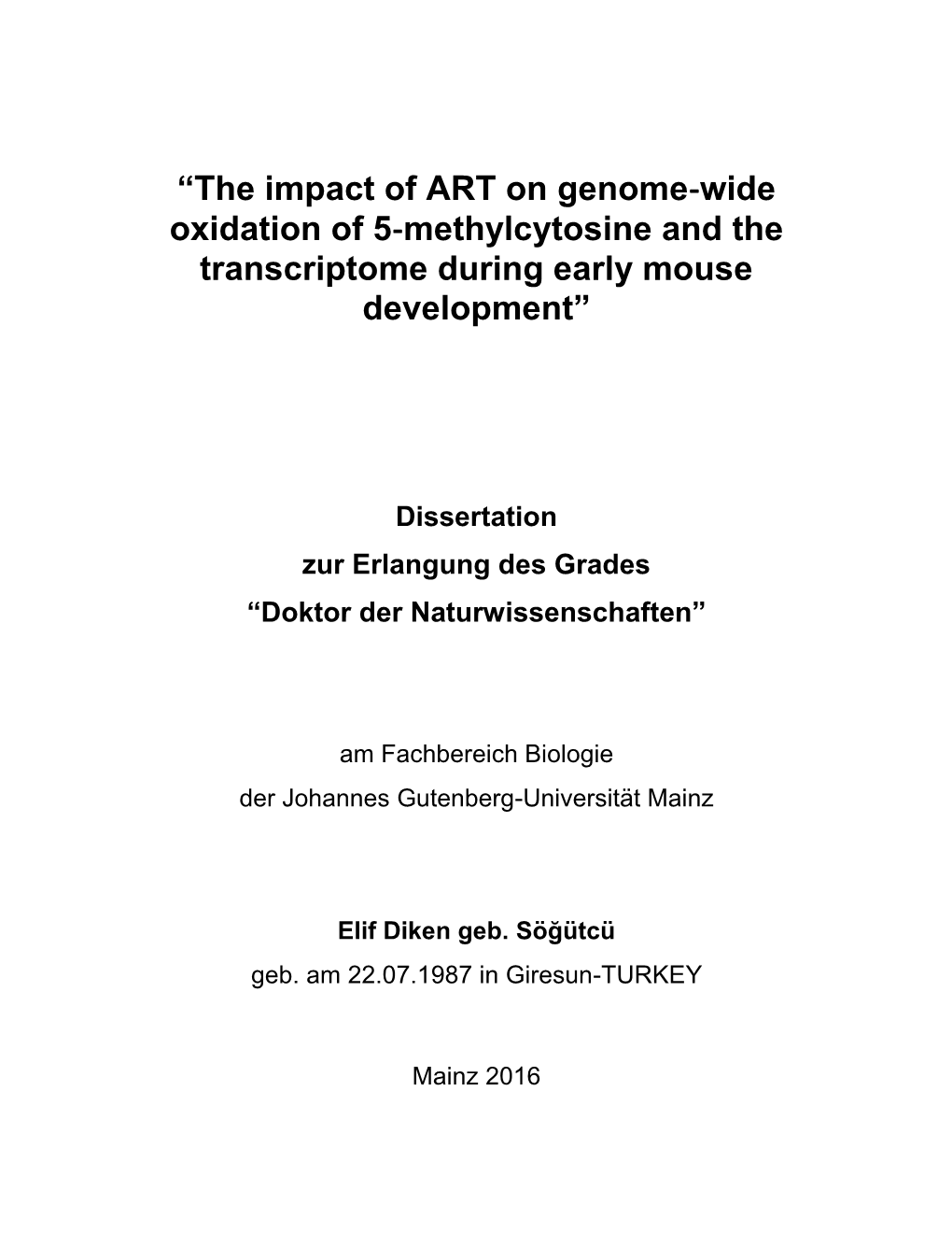 “The Impact of ART on Genome‐Wide Oxidation of 5‐Methylcytosine and the Transcriptome During Early Mouse Development”