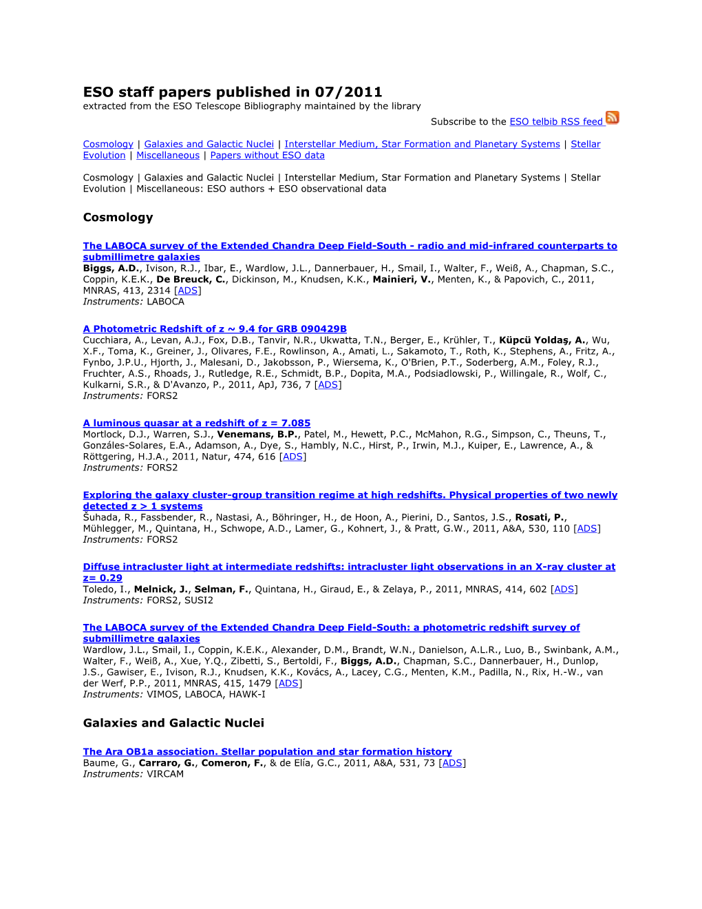 ESO Staff Papers Published in 07/2011 Extracted from the ESO Telescope Bibliography Maintained by the Library Subscribe to the ESO Telbib RSS Feed