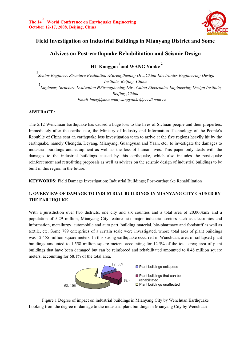 Field Investigation on Industrial Buildings in Mianyang District and Some