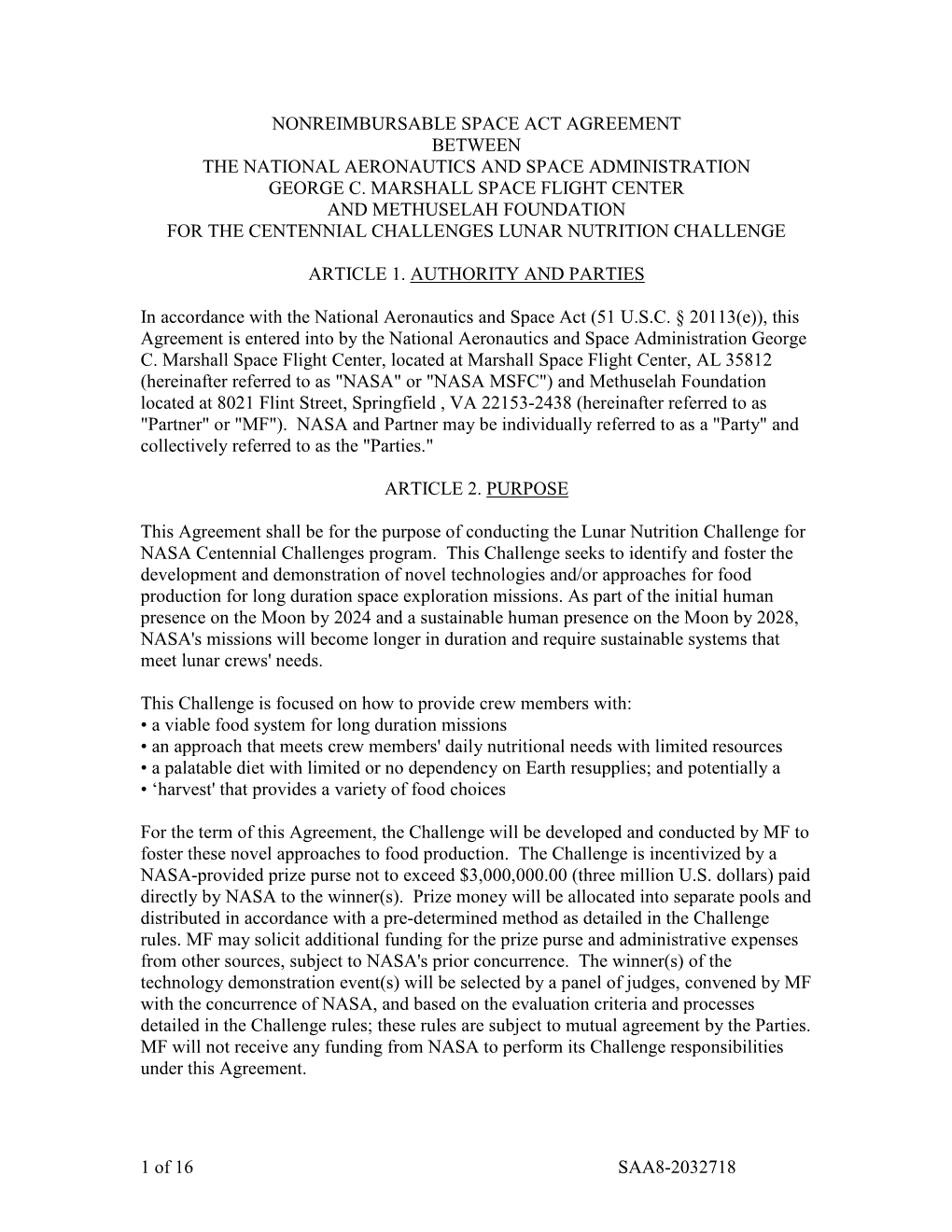 1 of 16 SAA8-2032718 NONREIMBURSABLE SPACE ACT AGREEMENT BETWEEN the NATIONAL AERONAUTICS and SPACE ADMINISTRATION GEORGE