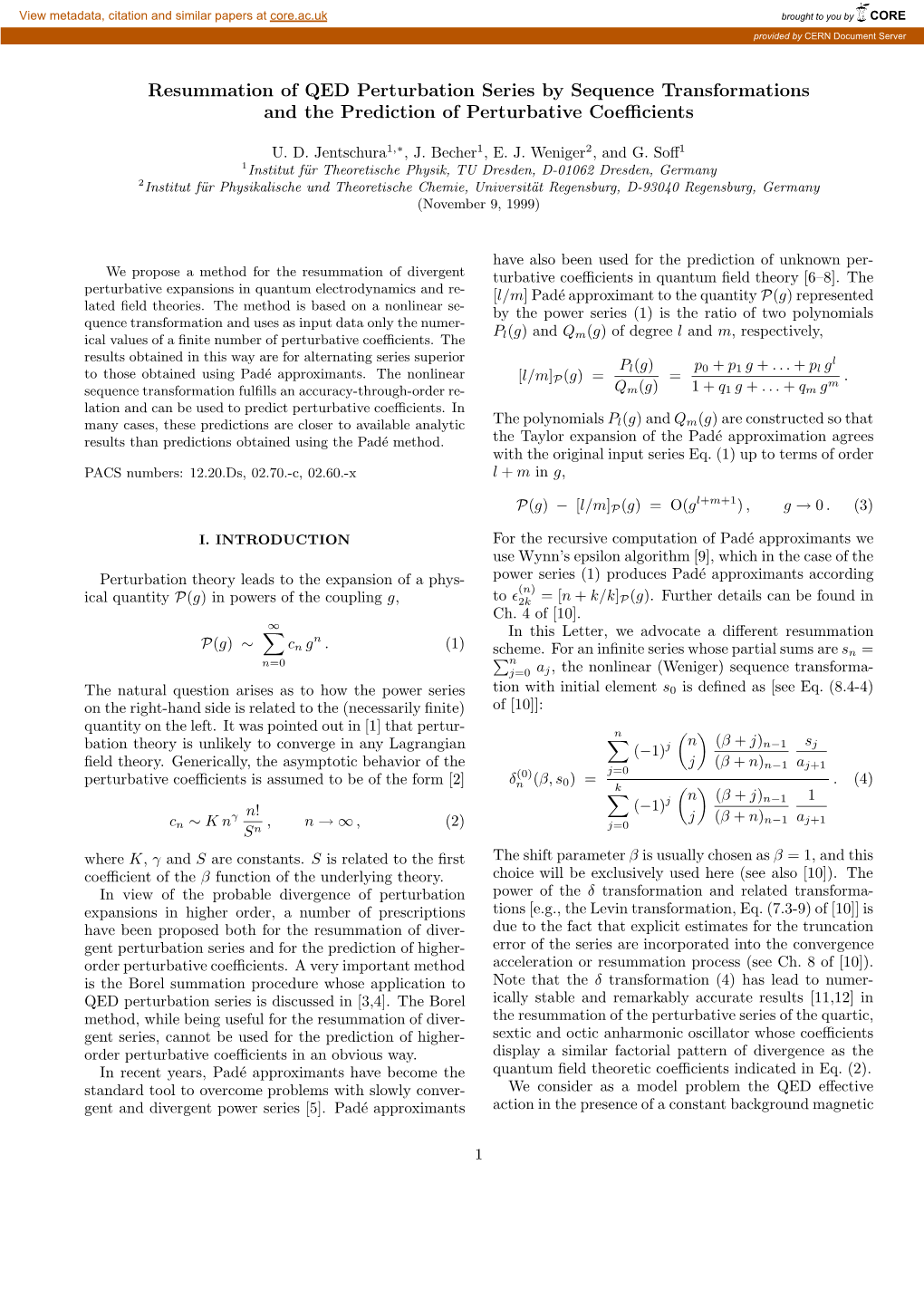 Resummation of QED Perturbation Series by Sequence Transformations and the Prediction of Perturbative Coeﬃcients