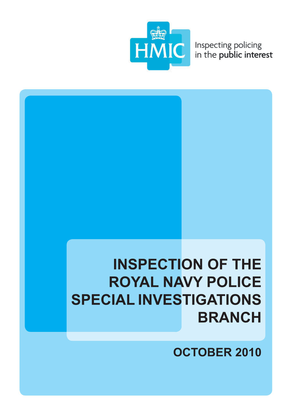 Inspection of the Royal Navy Police Special Investigations Branch
