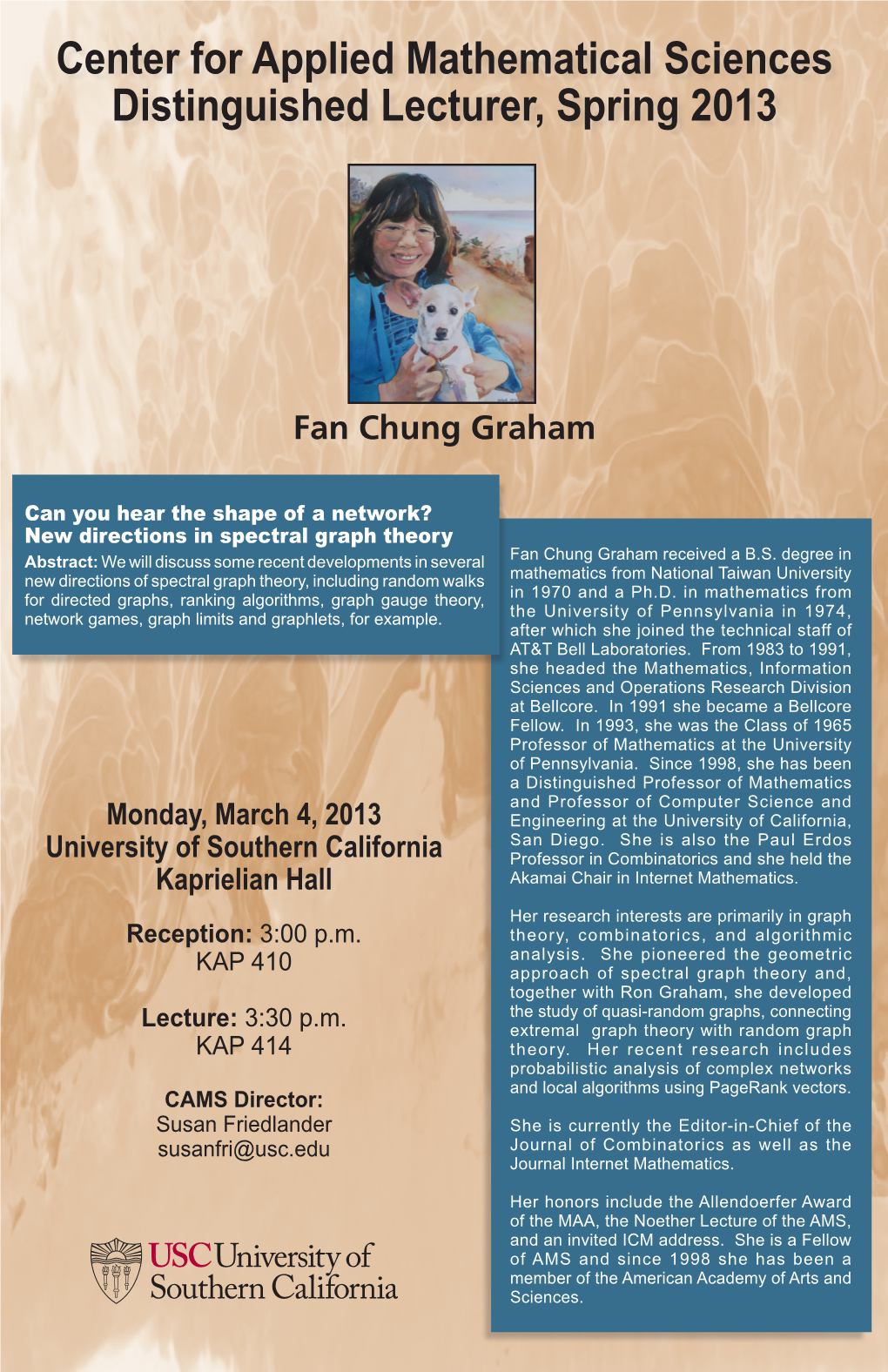 Center for Applied Mathematical Sciences Distinguished Lecturer, Spring 2013