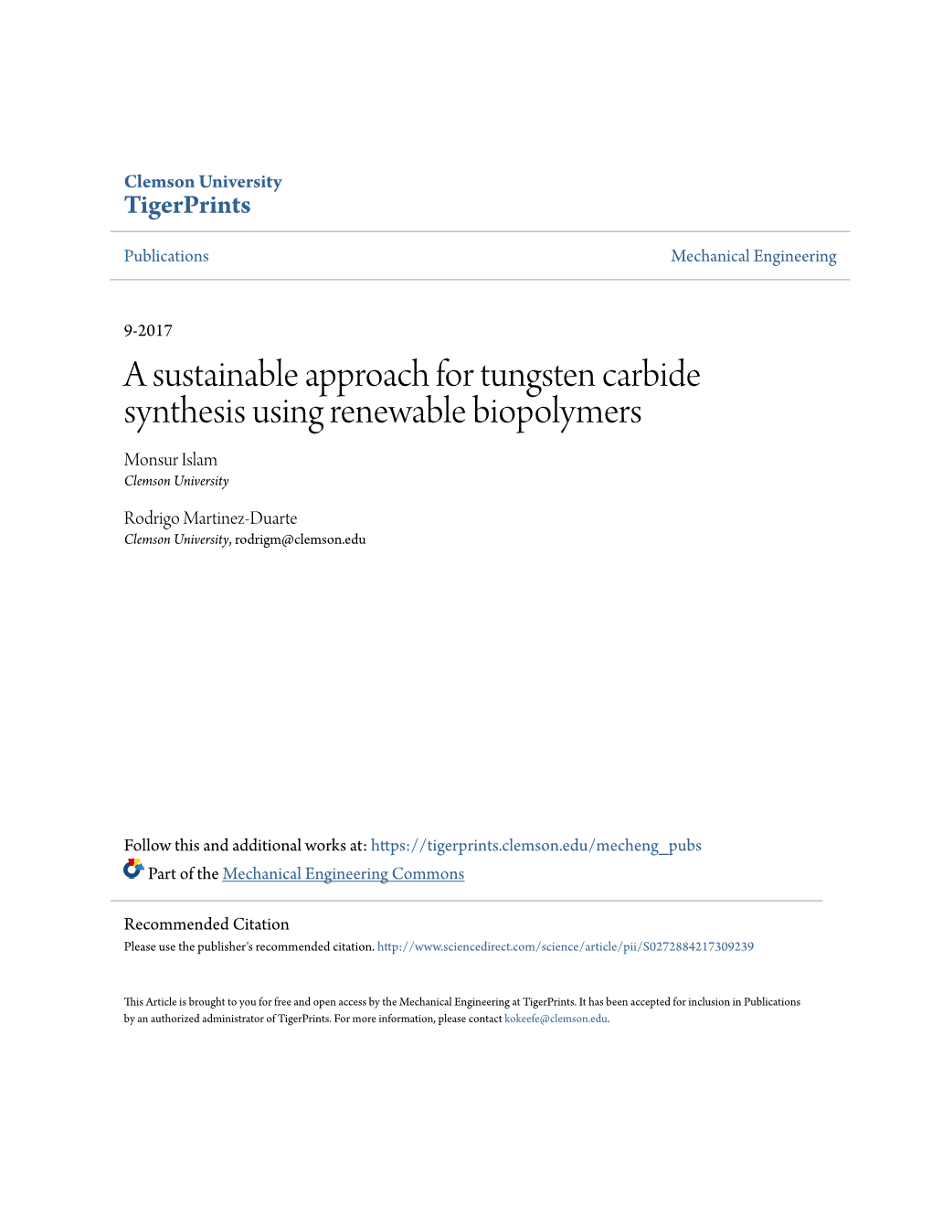 A Sustainable Approach for Tungsten Carbide Synthesis Using Renewable Biopolymers Monsur Islam Clemson University