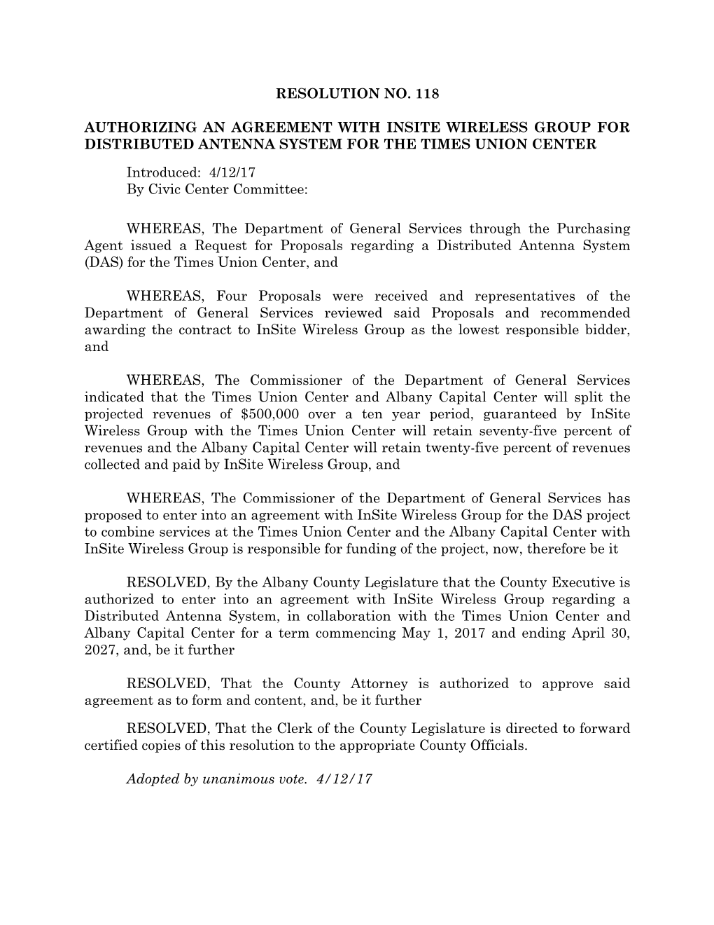 Resolution No. 118 Authorizing an Agreement with Insite Wireless Group for Distributed Antenna System for the Times Union Center