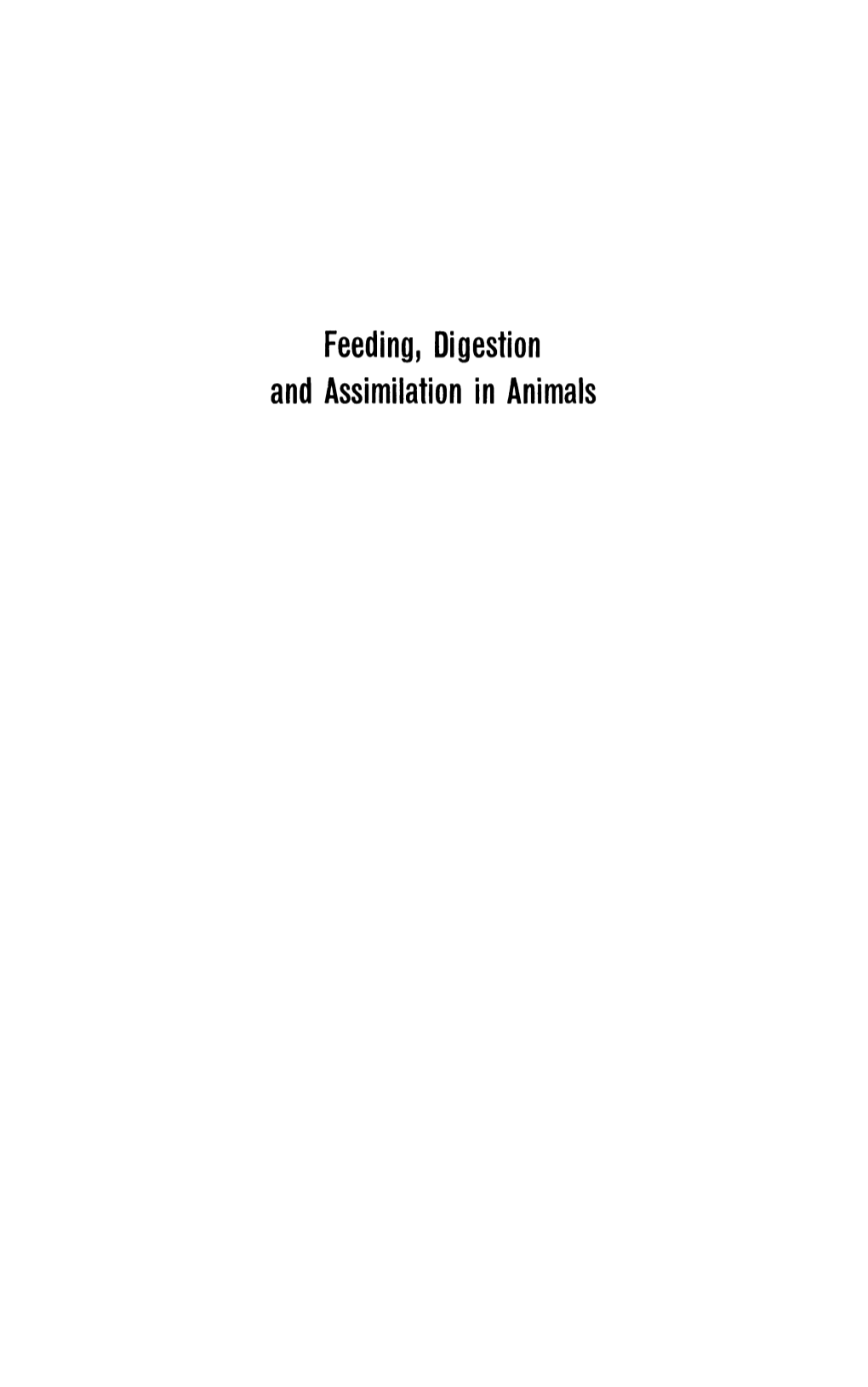 Feeding, Digestion and Assimilation in Animals Macmillan Studies in Comparative Zoology