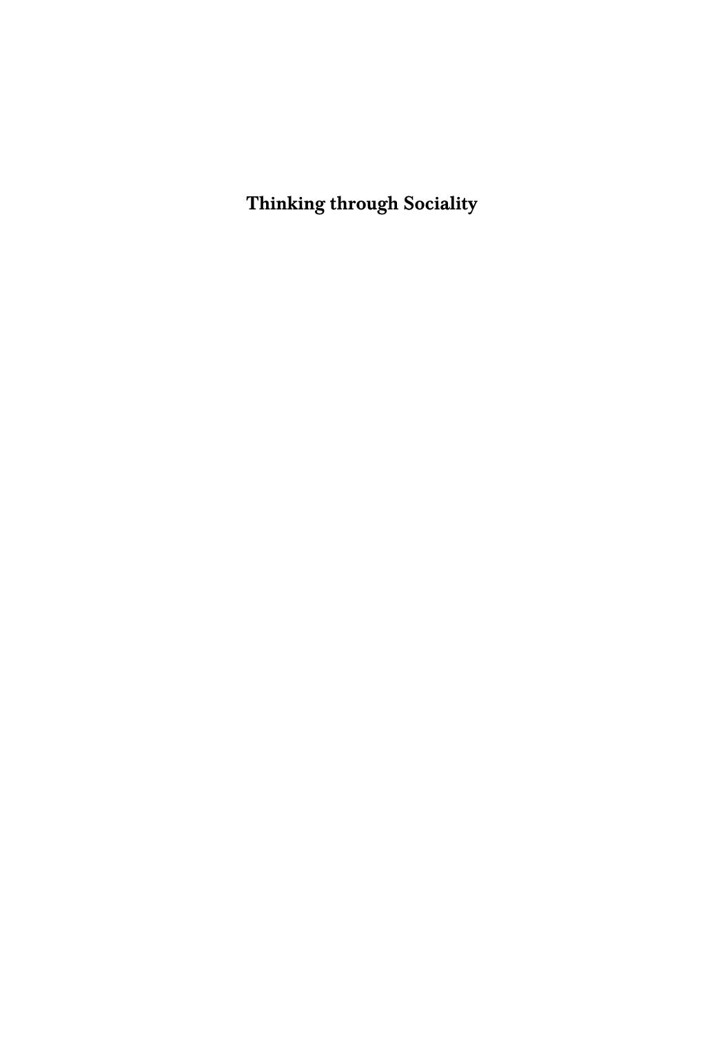 Introduction:Thinking Through Sociality