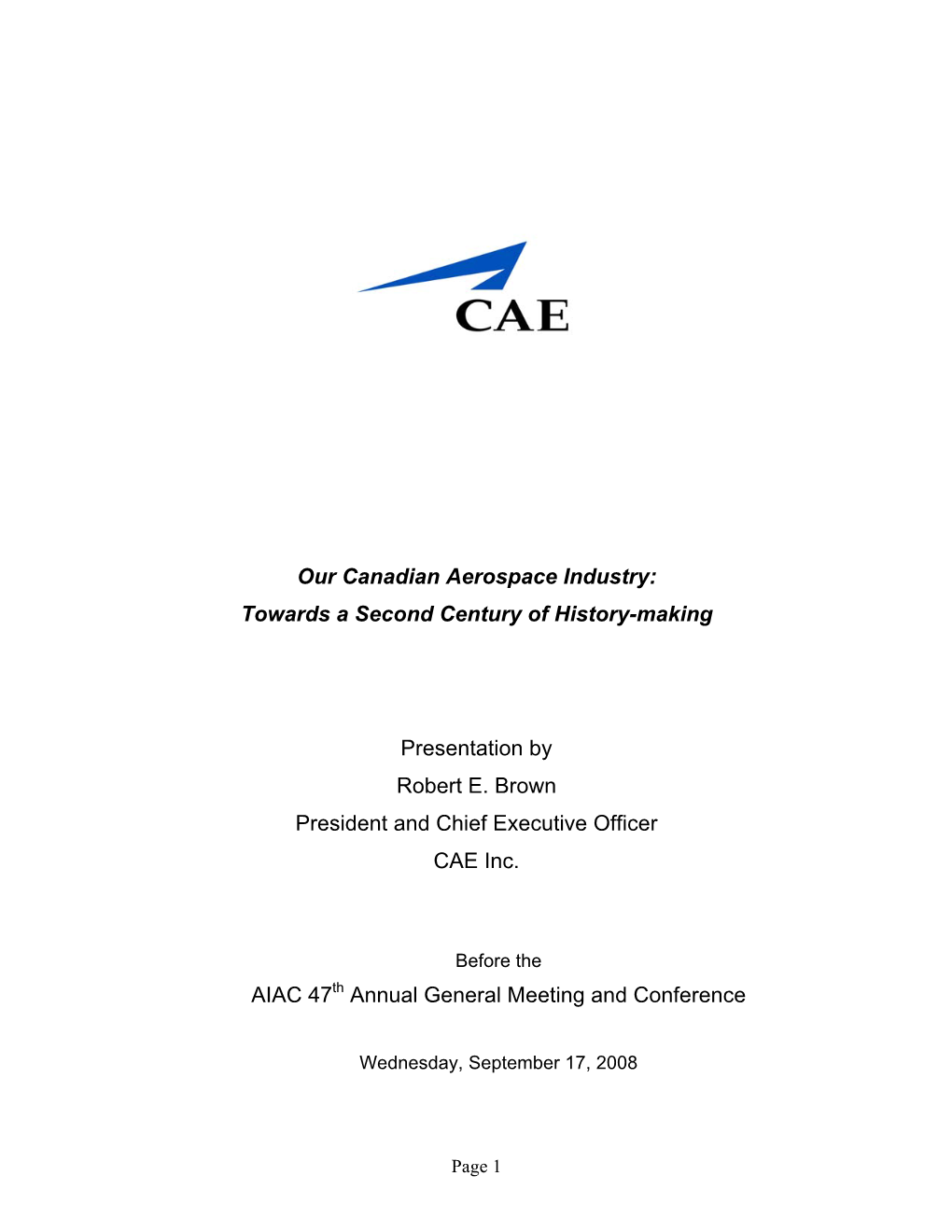 Our Canadian Aerospace Industry: Towards a Second Century of History-Making