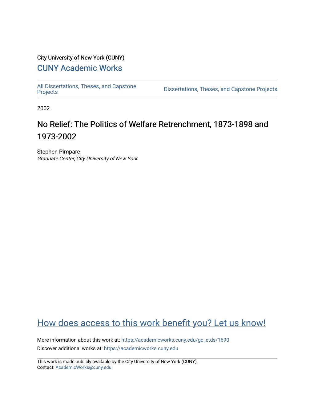 The Politics of Welfare Retrenchment, 1873-1898 and 1973-2002