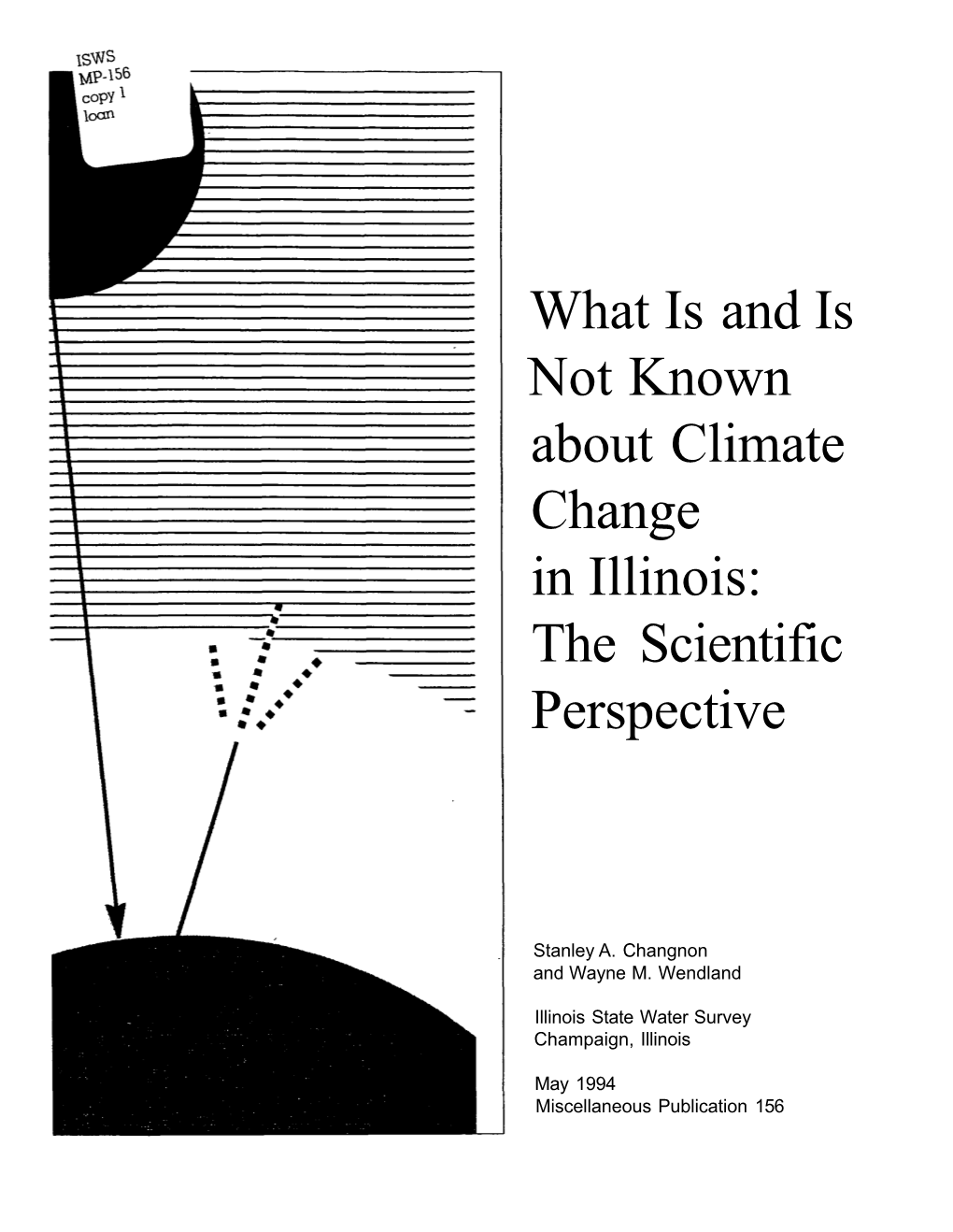 What Is and Is Not Known About Climate Change in Illinois: the Scientific Perspective