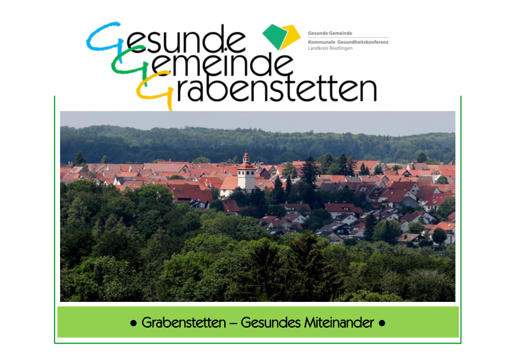 Grabenstetten – Gesundes Miteinander ● Inhaltsverzeichnis