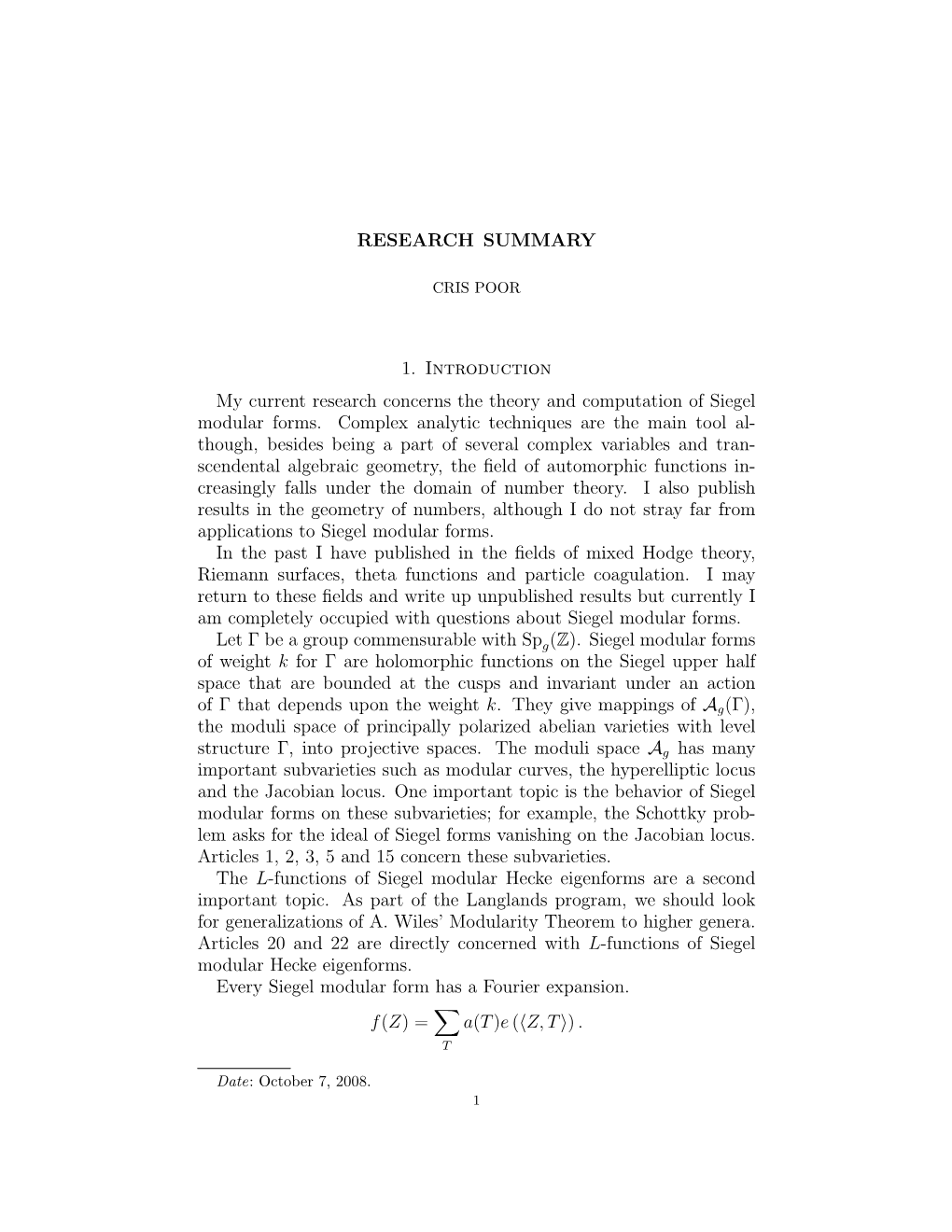 RESEARCH SUMMARY 1. Introduction My Current Research Concerns the Theory and Computation of Siegel Modular Forms. Complex Analyt