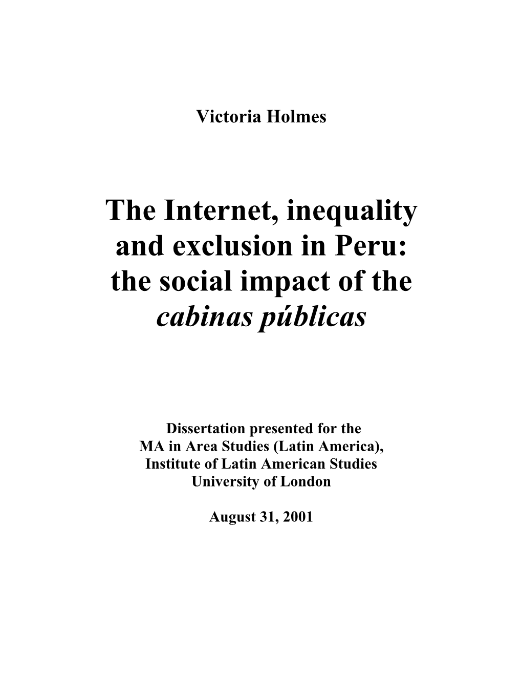 The Internet, Inequality and Exclusion in Peru: the Social Impact of the Cabinas Públicas