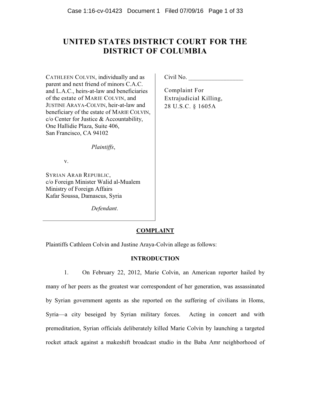 Complaint for of the Estate of MARIE COLVIN, and Extrajudicial Killing, JUSTINE ARAYA-COLVIN, Heir-At-Law and 28 U.S.C