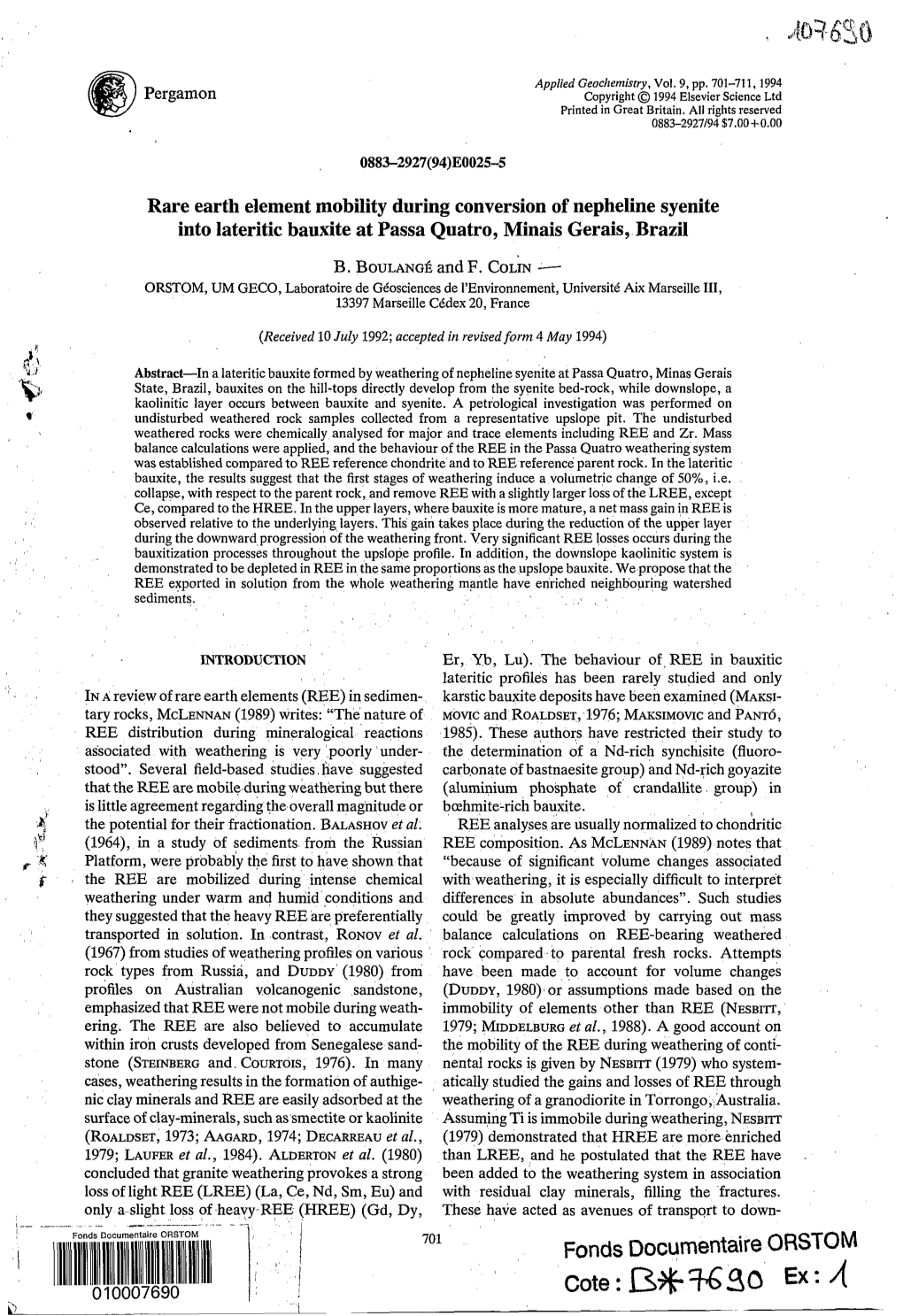 Rare Earth Element Mobility During Conversion of Nepheline Syenite Into Lateritic Bauxite at Passa Quatro, Minais Gerais, Brazil B