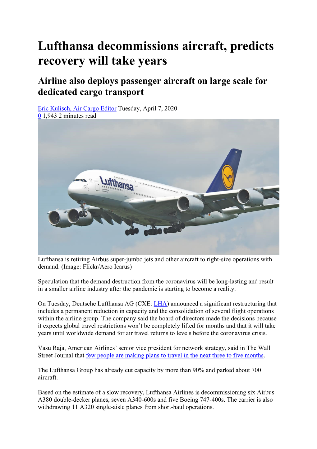 Lufthansa Decommissions Aircraft, Predicts Recovery Will Take Years Airline Also Deploys Passenger Aircraft on Large Scale for Dedicated Cargo Transport