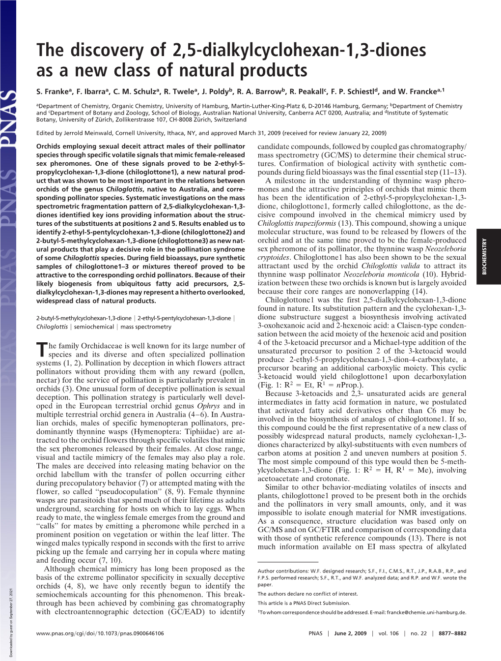 The Discovery of 2,5-Dialkylcyclohexan-1,3-Diones As a New Class of Natural Products