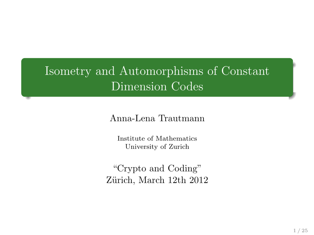 Isometry and Automorphisms of Constant Dimension Codes