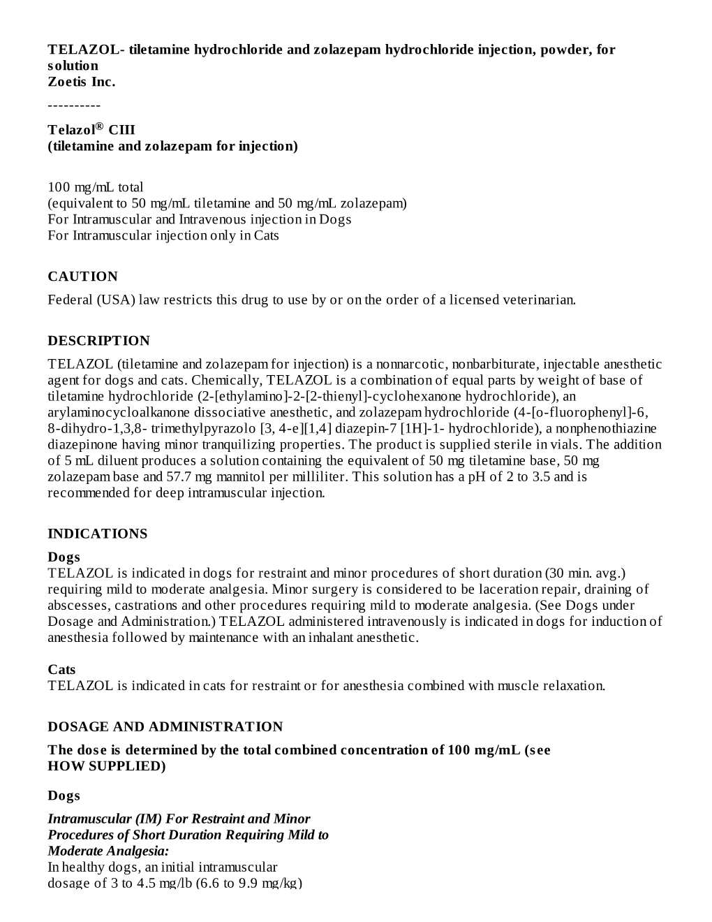 Telazol® CIII(Tiletamine and Zolazepam for Injection)