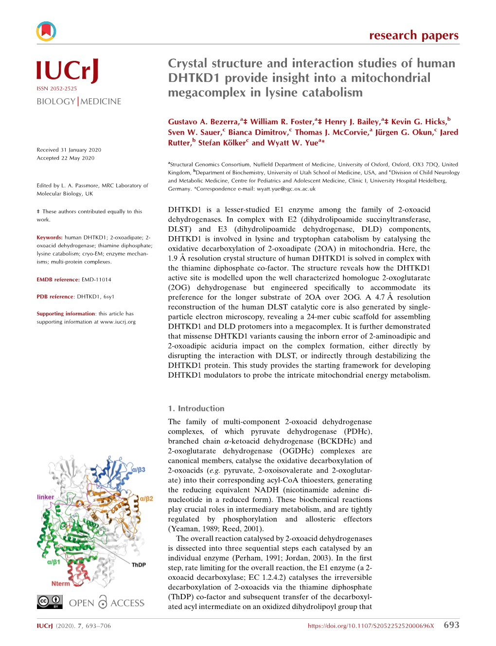 Crystal Structure and Interaction Studies of Human Iucrj DHTKD1 Provide Insight Into a Mitochondrial ISSN 2052-2525 Megacomplex in Lysine Catabolism Biologyjmedicine