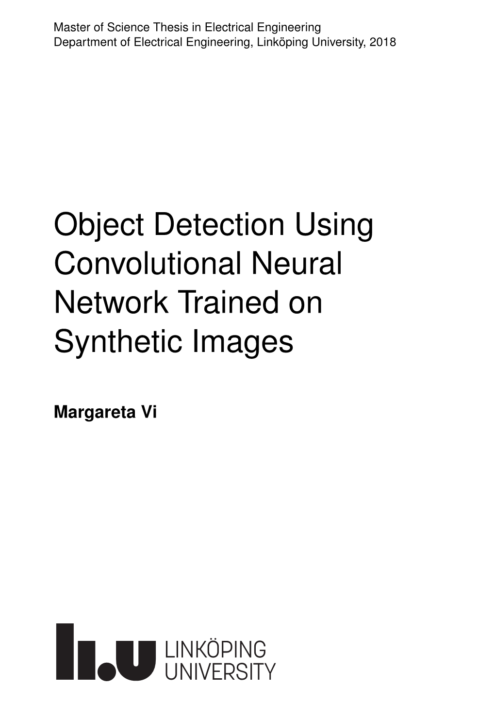 Object Detection Using Convolutional Neural Network Trained on Synthetic Images