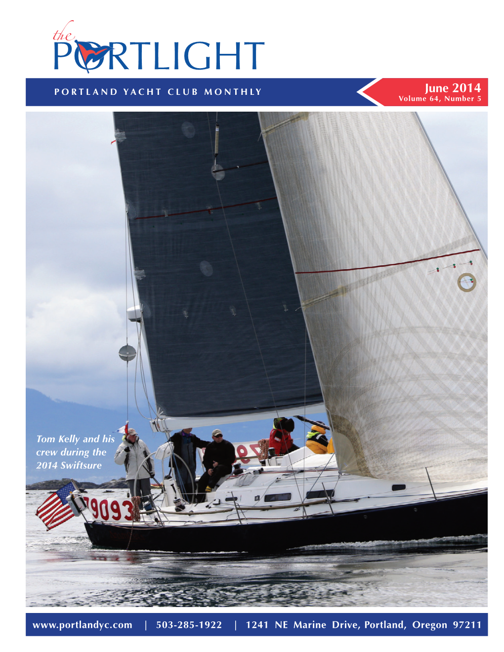 PORTLIGHT� PORTLAND YACHT CLUB MONTHLY June 2014 Volume 64, Number 5