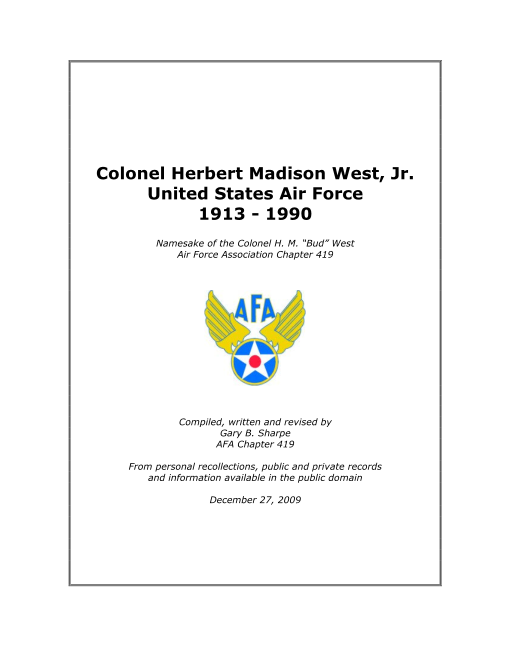 Who Was Colonel Herbert Madison West, Jr.?