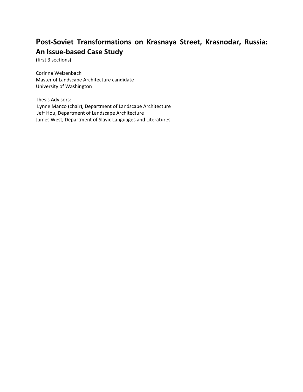 Post-Soviet Transformations on Krasnaya Street, Krasnodar, Russia: an Issue-Based Case Study (First 3 Sections)