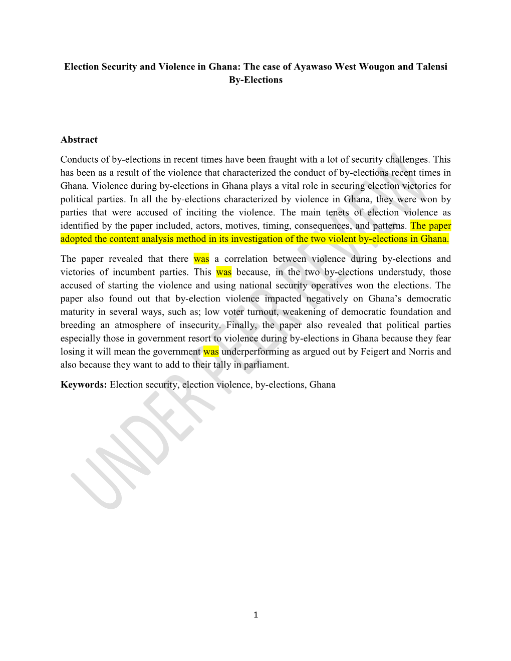 Election Security and Violence in Ghana: the Case of Ayawaso West Wougon and Talensi By-Elections