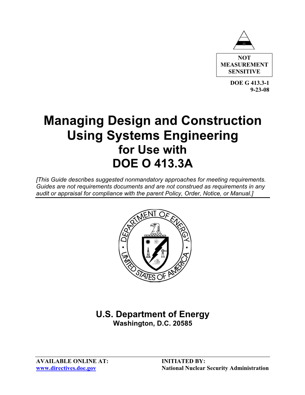 Managing Design and Construction Using Systems Engineering for Use with DOE O 413.3A