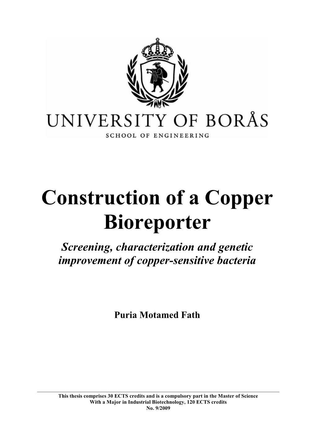 Construction of a Copper Bioreporter Screening, Characterization and Genetic Improvement of Copper-Sensitive Bacteria