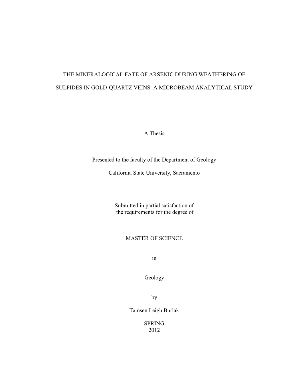 The Mineralogical Fate of Arsenic During Weathering Of